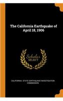 The California Earthquake of April 18, 1906