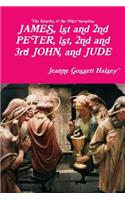 JAMES, 1st and 2nd PETER, 1st, 2nd and 3rd JOHN, and JUDE