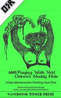 AA03 Purging Woth Nrld Oekwyn's Muddy Hole GREEN