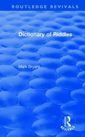Dictionary of Riddles: (Routledge Revivals)