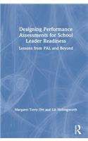Designing Performance Assessments for School Leader Readiness