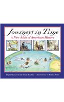Journeys in Time: A New Atlas of American History(English)