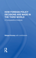 How Foreign Policy Decisions Are Made In The Third World