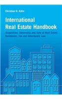 International Real Estate Handbook