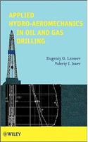 Applied Hydro-Aeromechanics in Oil and Gas Drilling