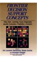Frontier Decision Support Concepts: Learning Fuzzy Diagnoses, Quality Evaluation, Prediction, Evolution