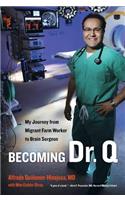 Becoming Dr. Q