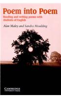 Poem into Poem: Reading and Writing Poems with Students of English