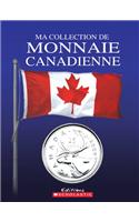 Ma Collection de Monnaie Canadienne