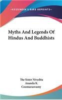 Myths And Legends Of Hindus And Buddhists