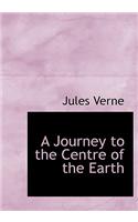 Journey to the Centre of the Earth