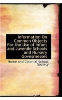 Information on Common Objects for the Use of Infant and Juvenile Schools and Nursery Govesrnesses