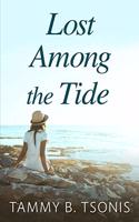 Lost Among the Tide