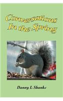 Conversations In the Spring