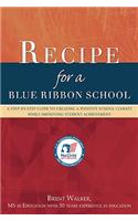 Recipe for a Blue Ribbon School