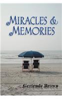 Miracles & Memories