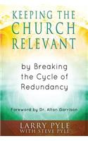 Keeping the Church Relevant