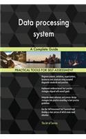 Data processing system A Complete Guide