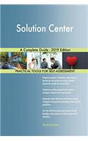 Solution Center A Complete Guide - 2019 Edition