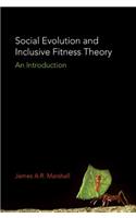 Social Evolution and Inclusive Fitness Theory