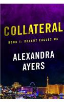Collateral: Desert Eagles MC #1(Desert Eagles MC)