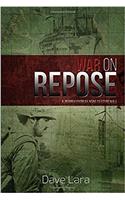 War On Repose
