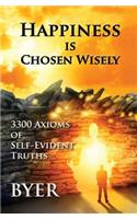 Happiness is Chosen Wisely