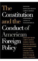 Constitution and the Conduct of American Foreign Policy