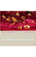 A Space for Silence