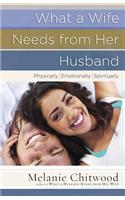 What a Wife Needs from Her Husband
