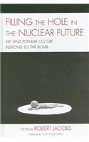 Filling the Hole in the Nuclear Future