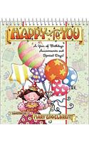 Happy to You: A Year of Birthdays, Anniversaries and Special Days!