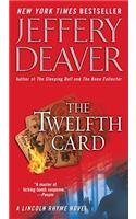 The Twelfth Card: A Lincoln Rhyme Novel(Lincoln Rhyme Novels)