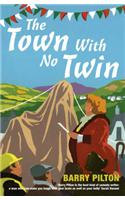 Town with No Twin