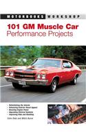 101 Gm Muscle Car Performance Projects