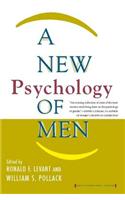 A New Psychology Of Men
