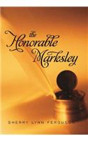 The Honorable Marksley