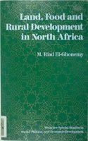 Land, Food and Rural Development in North Africa