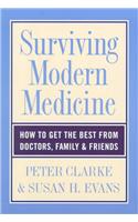 Surviving Modern Medicine