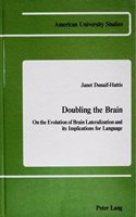 Doubling the Brain