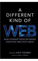 Different Kind of Web