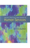 Theory, Practice, And Trends In Human Services