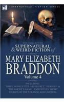 Collected Supernatural and Weird Fiction of Mary Elizabeth Braddon