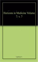 Horizons In Medicine No . 7