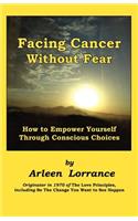 Facing Cancer Without Fear