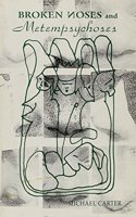 Broken Noses and Metempsychoses