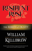 Resilient Rose