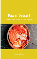 Power Dessert