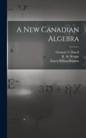 New Canadian Algebra