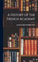 History of the French Academy